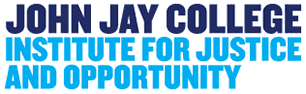 John Jay College Institute for Justice and Opportunity
